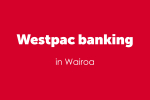 Limited Westpac banking services offered from i-Site