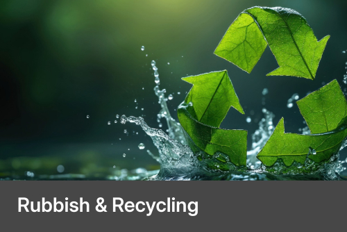 Rubbish & Recycling